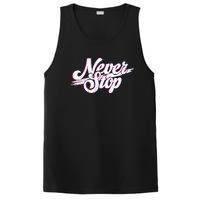 Never Stop Gym Motivation Print PosiCharge Competitor Tank