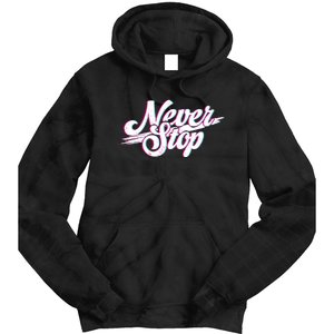 Never Stop Gym Motivation Print Tie Dye Hoodie