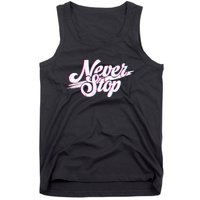 Never Stop Gym Motivation Print Tank Top