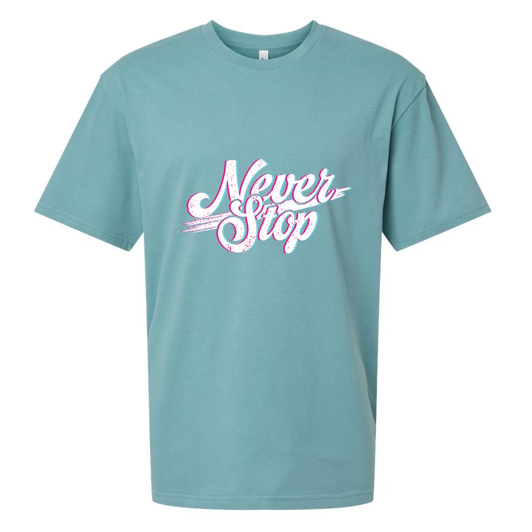 Never Stop Gym Motivation Print Sueded Cloud Jersey T-Shirt