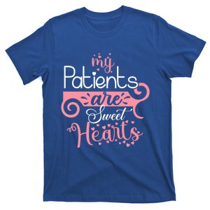 Nursing Student Gift My Patients Are My Valentines Funny Nurse Gift T-Shirt