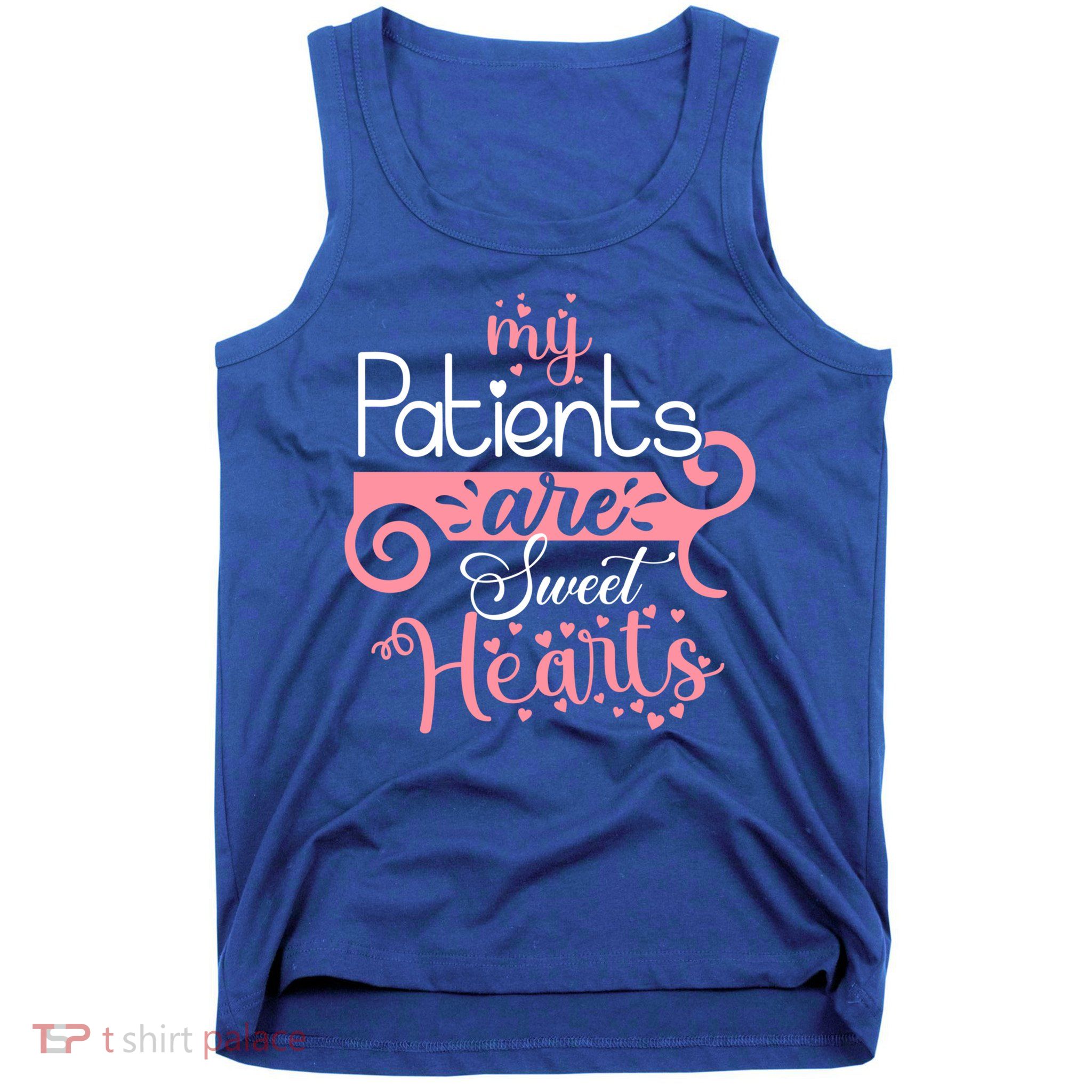 Nursing Student Gift My Patients Are My Valentines Funny Nurse Gift Tank Top