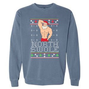 North Swole Great Gift Ugly Christmas Sweater Fit Sexy Santa Garment-Dyed Sweatshirt