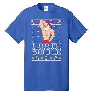 North Swole Great Gift Ugly Christmas Sweater Fit Sexy Santa Tall T-Shirt