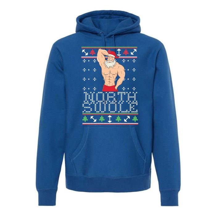 North Swole Great Gift Ugly Christmas Sweater Fit Sexy Santa Premium Hoodie