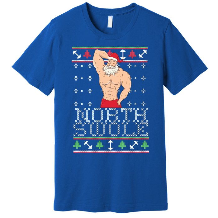 North Swole Great Gift Ugly Christmas Sweater Fit Sexy Santa Premium T-Shirt