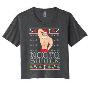 North Swole Great Gift Ugly Christmas Sweater Fit Sexy Santa Women's Crop Top Tee