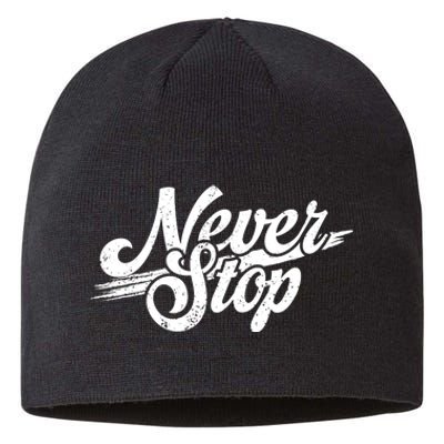 Never Stop Gym Motivation Print Sustainable Beanie