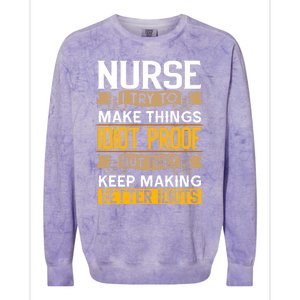 Nurse Sarcastic Graphic Funny Nursing Cool Gift Colorblast Crewneck Sweatshirt