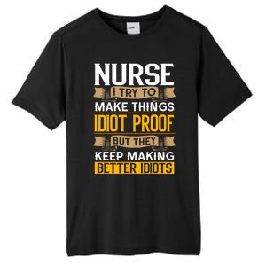 Nurse Sarcastic Graphic Funny Nursing Cool Gift Tall Fusion ChromaSoft Performance T-Shirt