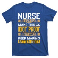 Nurse Sarcastic Graphic Funny Nursing Cool Gift T-Shirt