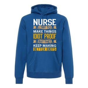 Nurse Sarcastic Graphic Funny Nursing Cool Gift Premium Hoodie