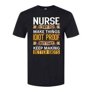 Nurse Sarcastic Graphic Funny Nursing Cool Gift Softstyle CVC T-Shirt