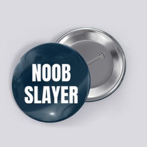 Noob Slayer Gamer Video Games Button