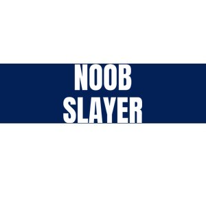 Noob Slayer Gamer Video Games Bumper Sticker