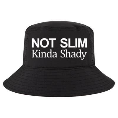 Not Slim Gift Kinda Shady Gift Cool Comfort Performance Bucket Hat