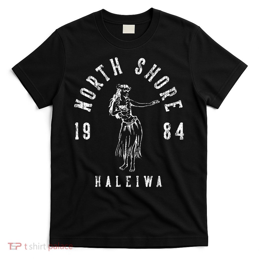 North Shore Haleiwa Hawaii Hula Vintage Style T-Shirt