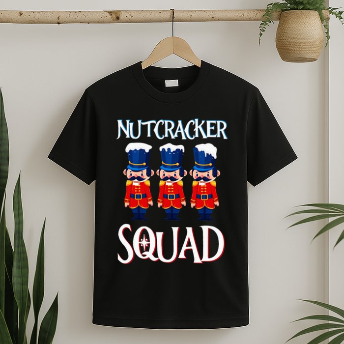 Nutcracker Squad Holiday Nutcracker Ballet Xmas T-Shirt