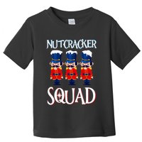 Nutcracker Squad Holiday Nutcracker Ballet Xmas Toddler T-Shirt