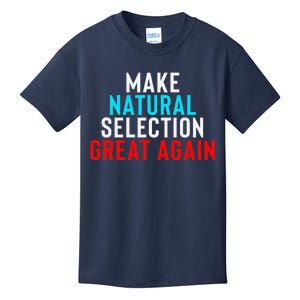 Natural Selection Humorous Funny Memes Humor Sarcastic Gift Kids T-Shirt