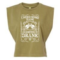 Need Some Hank & A Drank Country Music T For Rednecks Garment-Dyed Women's Muscle Tee