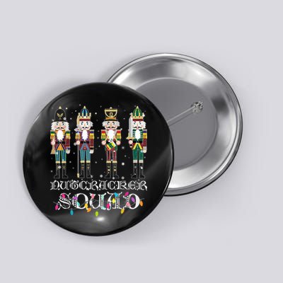 Nutcracker Squad Holiday Ballet Dance Funny Christmas Button