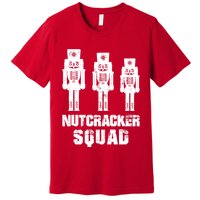 Nutcracker Squad Holiday Ballet Dance Matching Christmas Premium T-Shirt