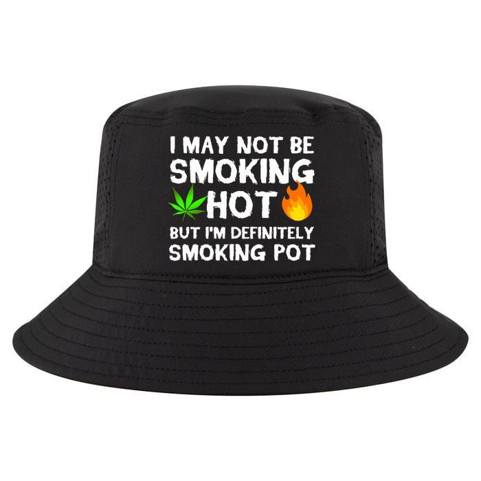 Not Smoking Hot But Definitely Smoking Pot  Weed Leaf Joke Cool Comfort Performance Bucket Hat