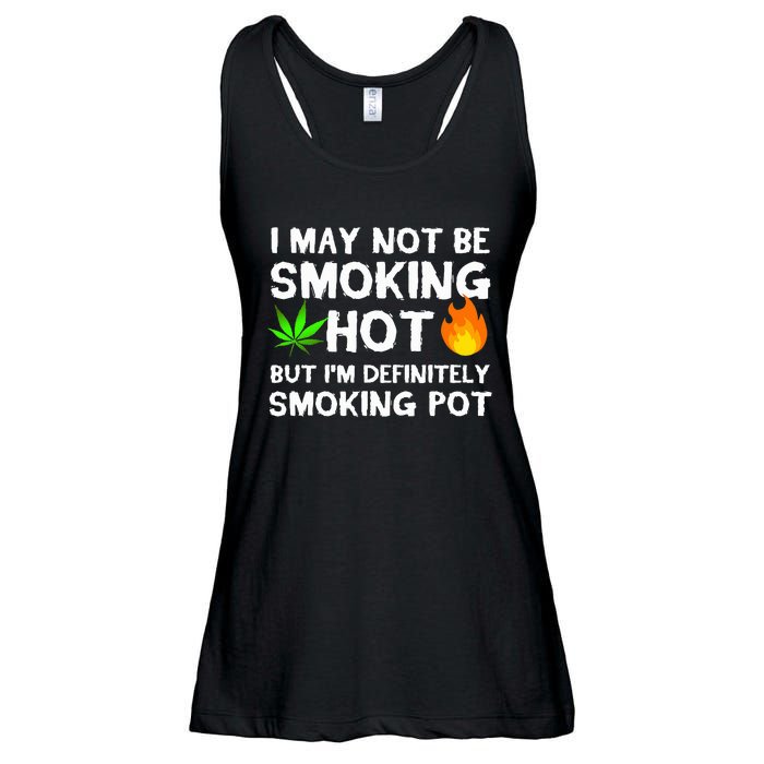 Not Smoking Hot But Definitely Smoking Pot  Weed Leaf Joke Ladies Essential Flowy Tank