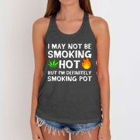 Not Smoking Hot But Definitely Smoking Pot  Weed Leaf Joke Women's Knotted Racerback Tank