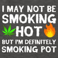 Not Smoking Hot But Definitely Smoking Pot  Weed Leaf Joke Vector Backpack