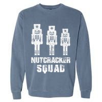 Nutcracker Squad Holiday Ballet Dance Matching Christmas Garment-Dyed Sweatshirt