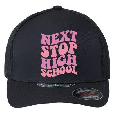 Next Stop High School Elementary School Graduation Flexfit Unipanel Trucker Cap
