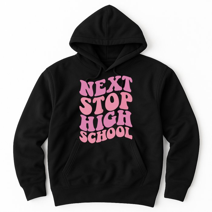 Next Stop High School Elementary School Graduation Hoodie