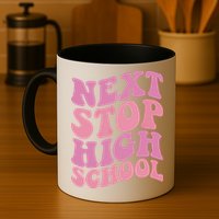Next Stop High School Elementary School Graduation Mug