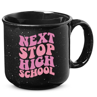 Next Stop High School Elementary School Graduation 15oz Campfire Ceramic Mug