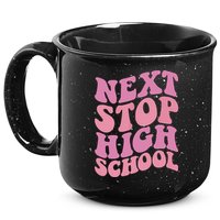 Next Stop High School Elementary School Graduation 15oz Campfire Ceramic Mug
