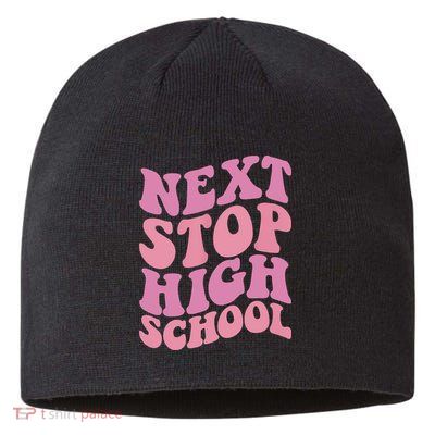 Next Stop High School Elementary School Graduation Sustainable Beanie