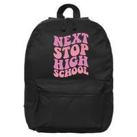 Next Stop High School Elementary School Graduation 16 in Basic Backpack