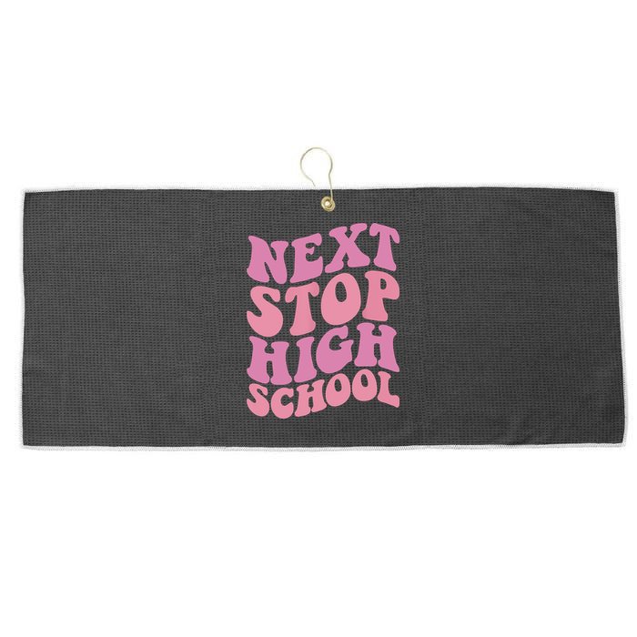 Next Stop High School Elementary School Graduation Large Microfiber Waffle Golf Towel