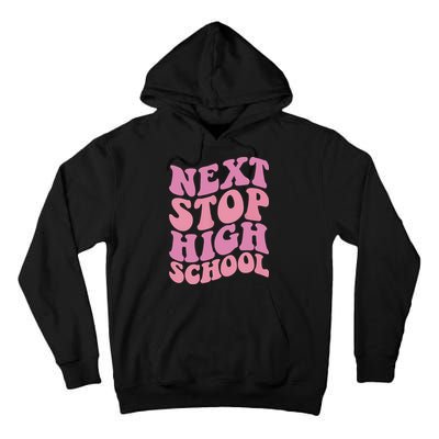 Next Stop High School Elementary School Graduation Tall Hoodie