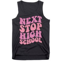 Next Stop High School Elementary School Graduation Tank Top