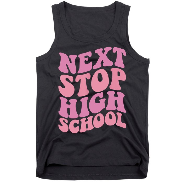 Next Stop High School Elementary School Graduation Tank Top