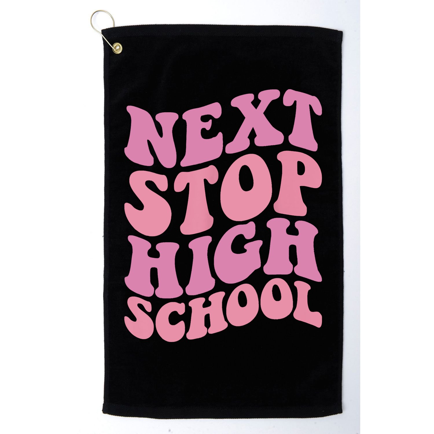 Next Stop High School Elementary School Graduation Golf Towel