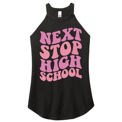 Next Stop High School Elementary School Graduation Women's Perfect Tri Rocker Tank