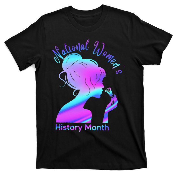 National 's History Month March Woman T-Shirt