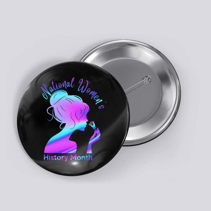 National 's History Month March Woman Button