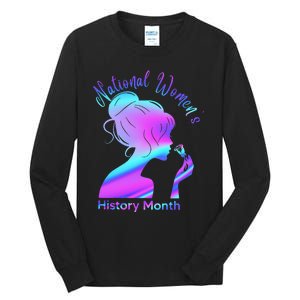 National 's History Month March Woman Tall Long Sleeve T-Shirt