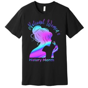 National 's History Month March Woman Premium T-Shirt