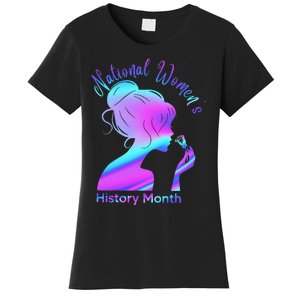 National 's History Month March Woman Women's T-Shirt